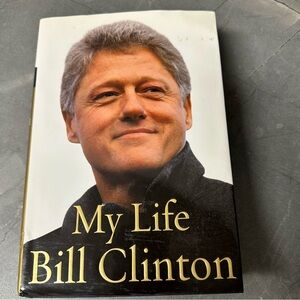 My Life by Bill Clinton Hardcover Book